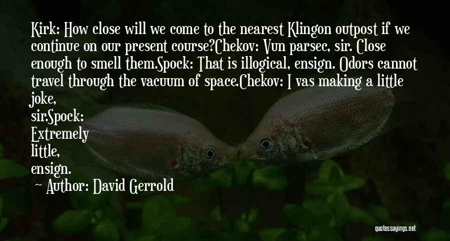 David Gerrold Quotes 836161