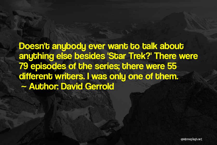 David Gerrold Quotes 917202