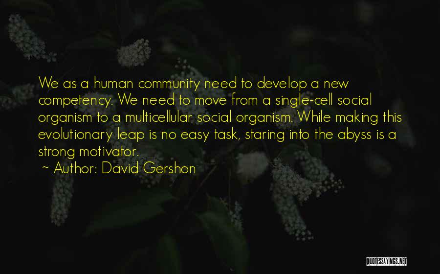 David Gershon Quotes 515725