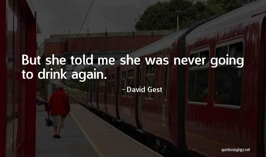 David Gest Quotes 1718506 David Gest Quotes 1718506