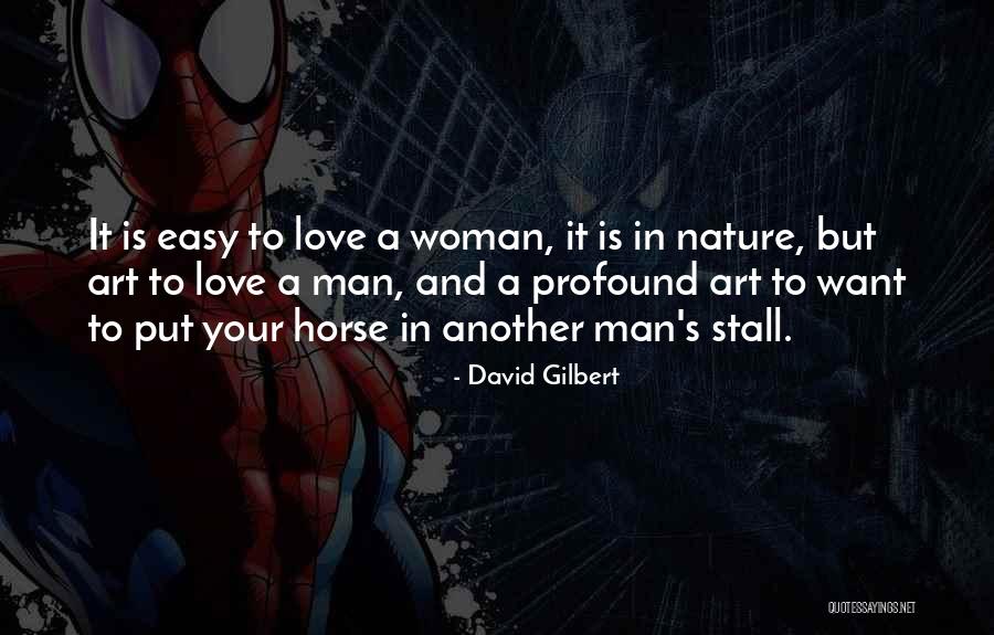 David Gilbert Quotes 1555956