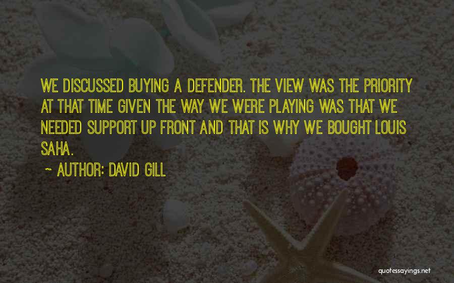 David Gill Quotes 151450