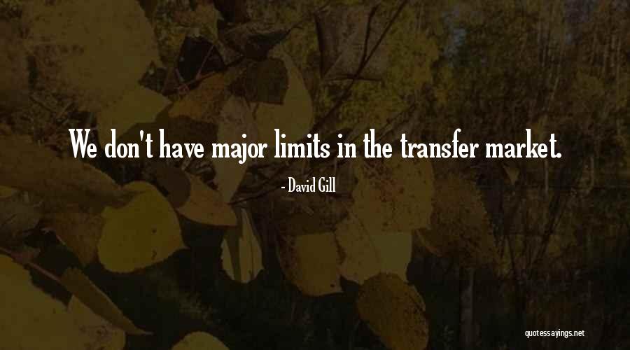 David Gill Quotes 2112983 David Gill Quotes 2112983