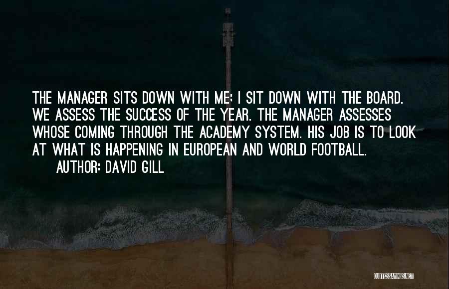 David Gill Quotes 654051