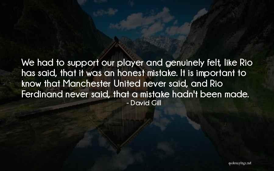 David Gill Quotes 787383 David Gill Quotes 787383