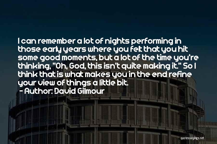 David Gilmour Quotes 1245200