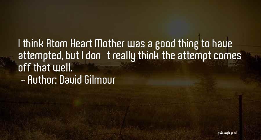 David Gilmour Quotes 1271198