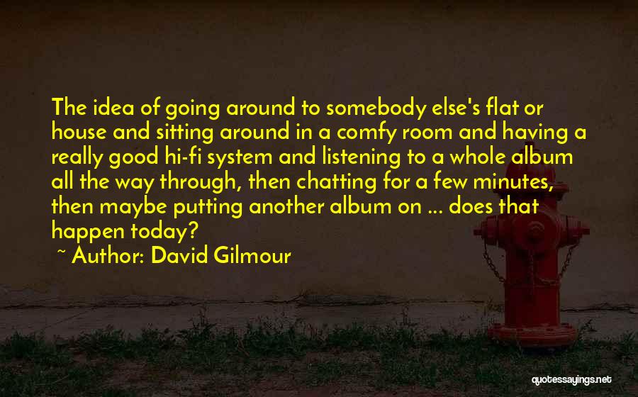 David Gilmour Quotes 1710771