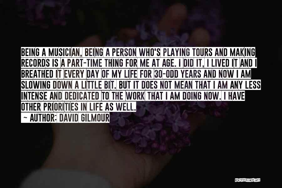 David Gilmour Quotes 2132358