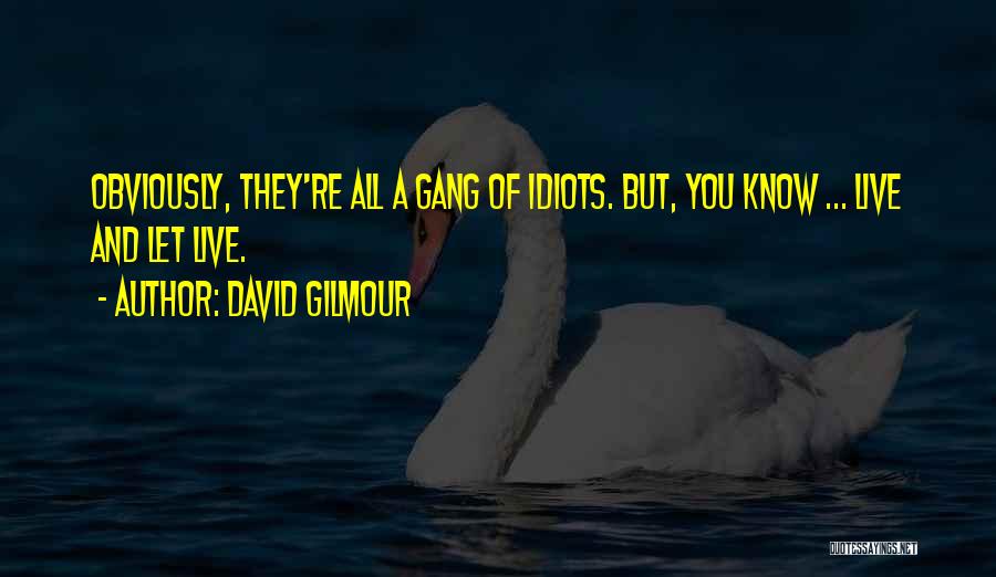 David Gilmour Quotes 330625