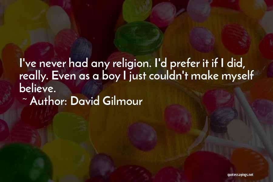 David Gilmour Quotes 579358