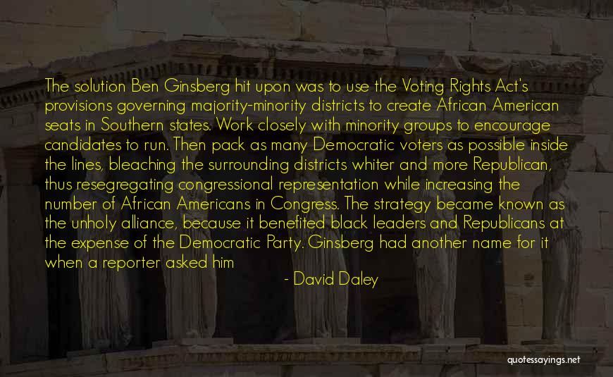 David Ginsberg Quotes By David Daley David Ginsberg Quotes By David Daley