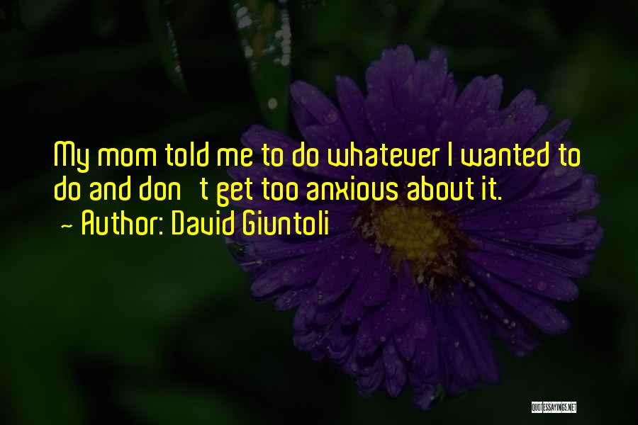 David Giuntoli Quotes 135811