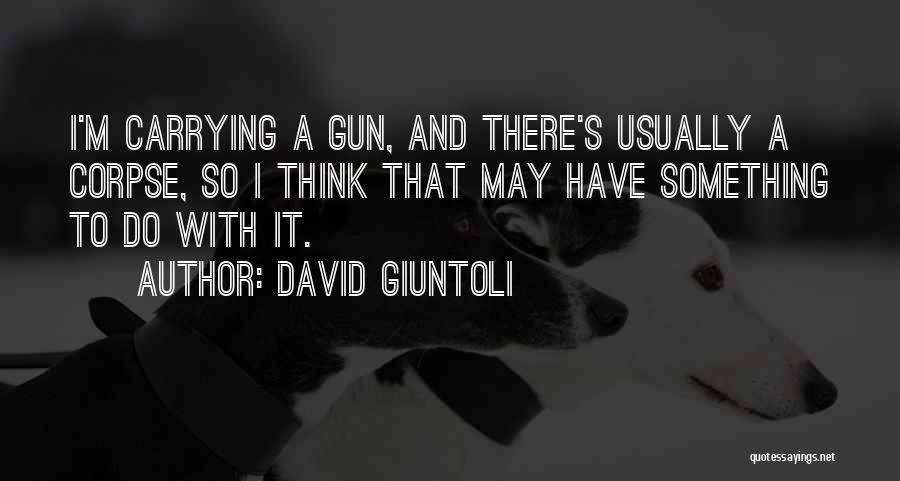 David Giuntoli Quotes 1798182