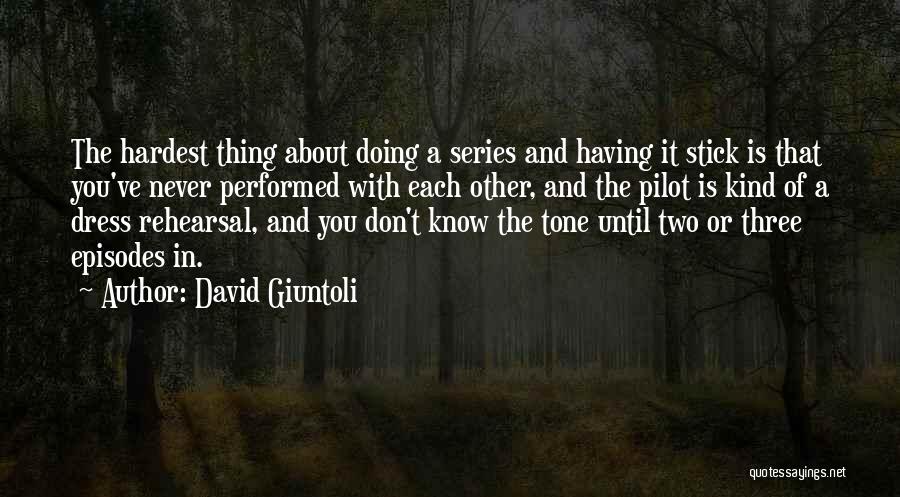 David Giuntoli Quotes 884132