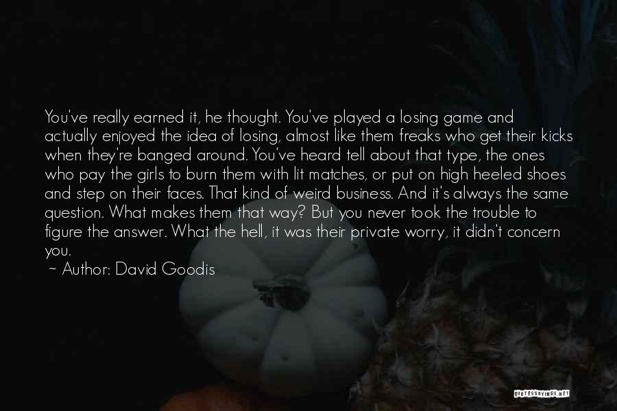 David Goodis Quotes 1283409