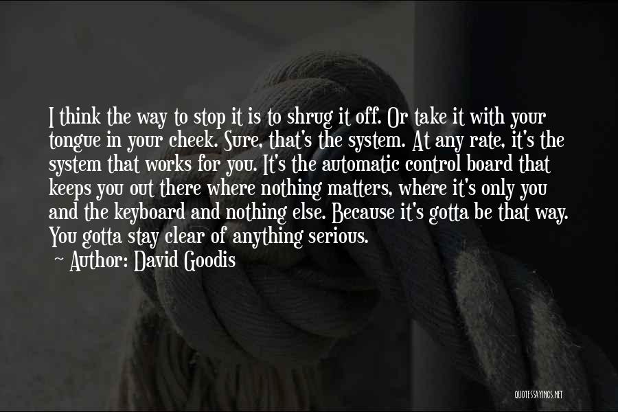 David Goodis Quotes 1313569