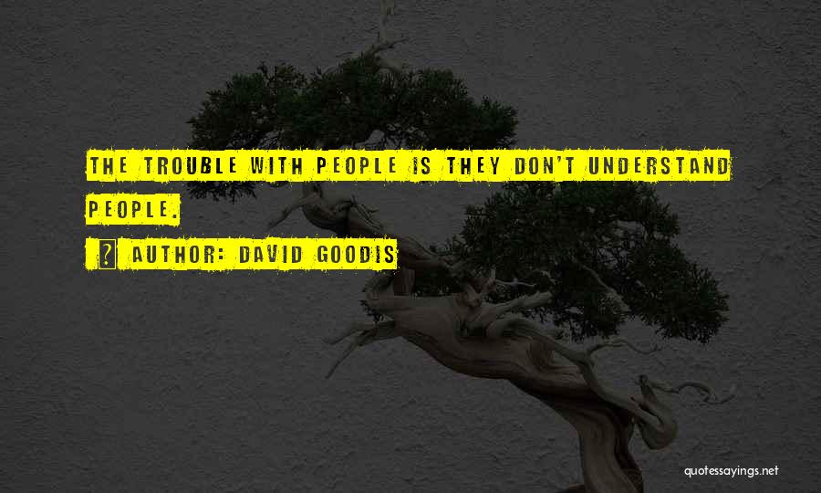 David Goodis Quotes 1860568