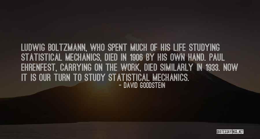 David Goodstein Quotes 1942759