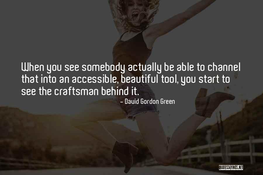 David Gordon Green Quotes 2064085 David Gordon Green Quotes 2064085