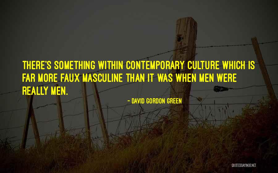 David Gordon Green Quotes 885234 David Gordon Green Quotes 885234