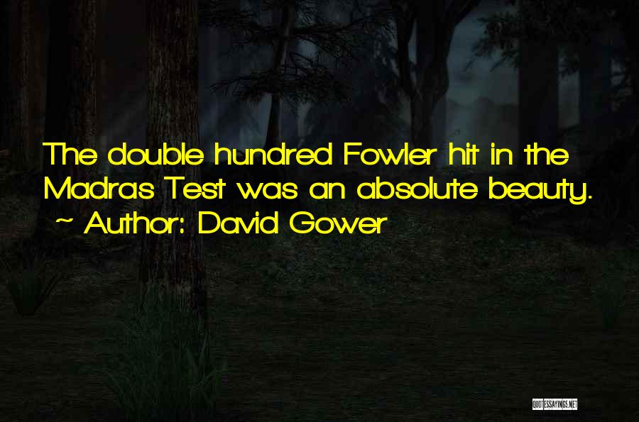 David Gower Quotes 1674904