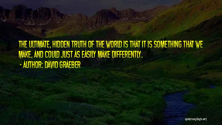 David Graeber Quotes 1204569