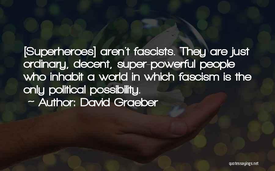 David Graeber Quotes 1207950