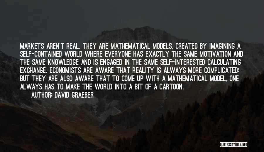 David Graeber Quotes 1727570