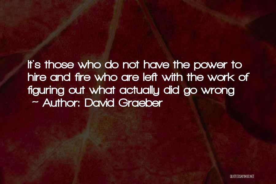 David Graeber Quotes 1758494