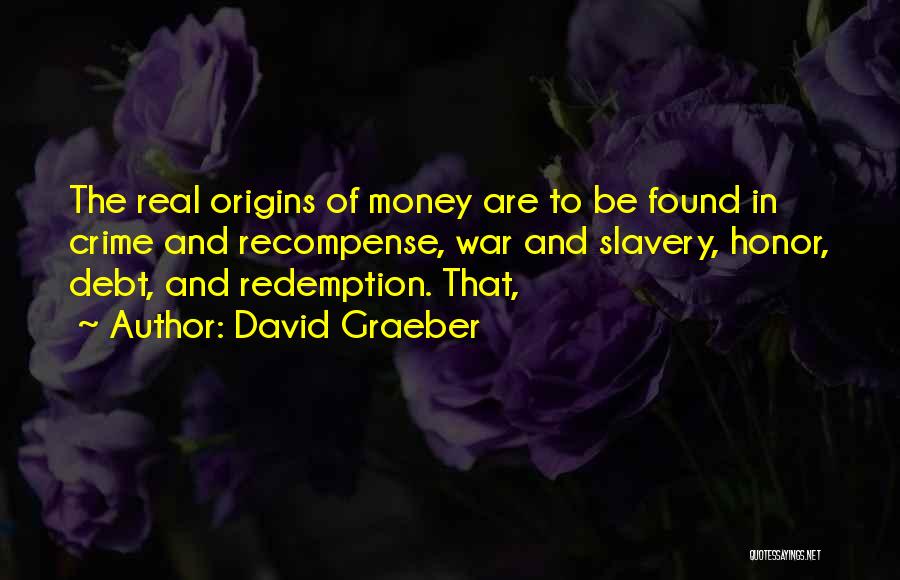 David Graeber Quotes 1803873