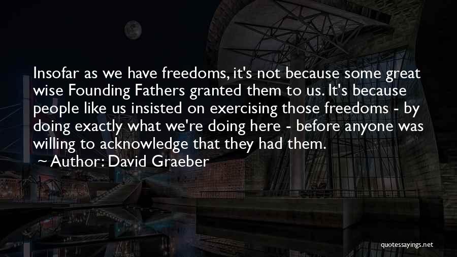 David Graeber Quotes 212832