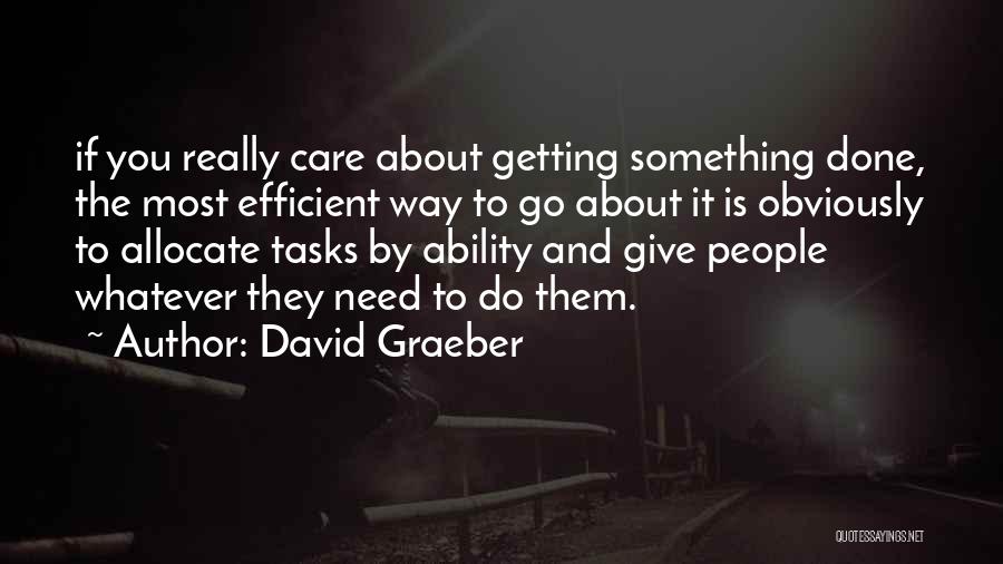 David Graeber Quotes 2213800