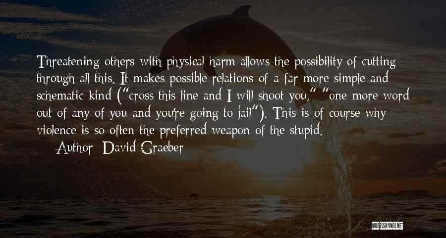 David Graeber Quotes 83518