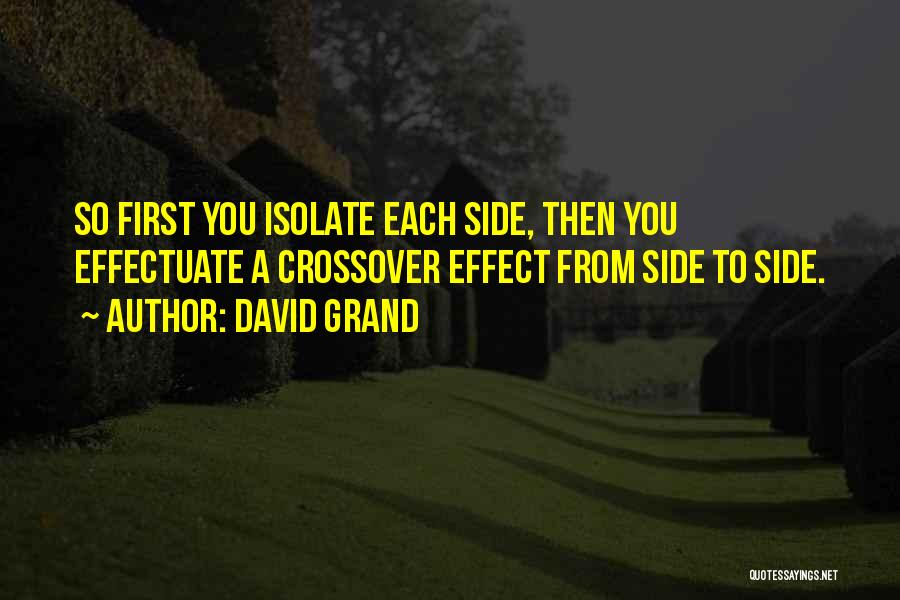 David Grand Quotes 1600609