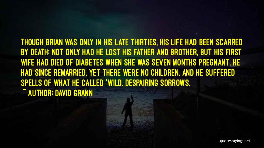 David Grann Quotes 1375708