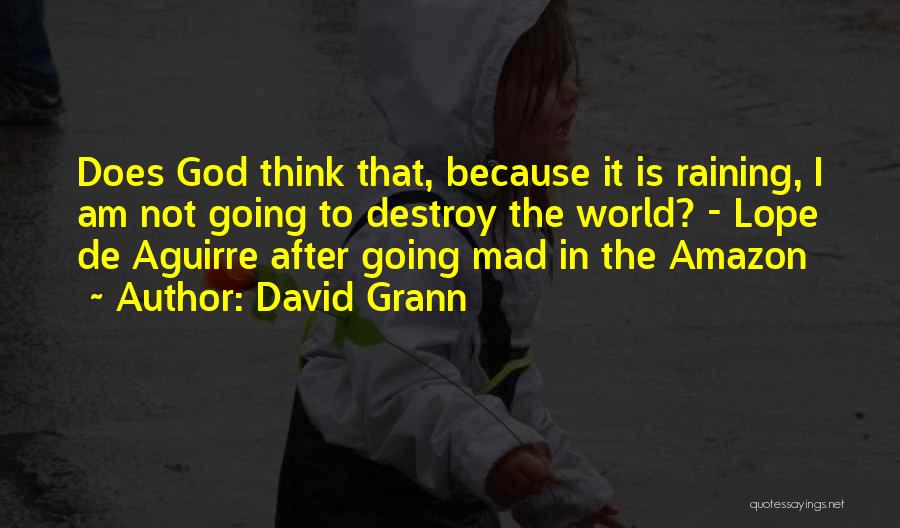 David Grann Quotes 1402256