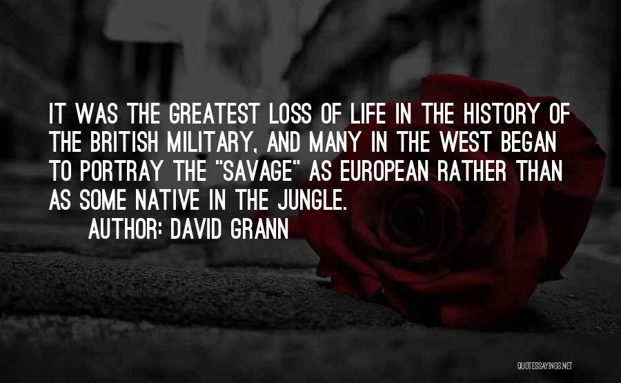 David Grann Quotes 1801319