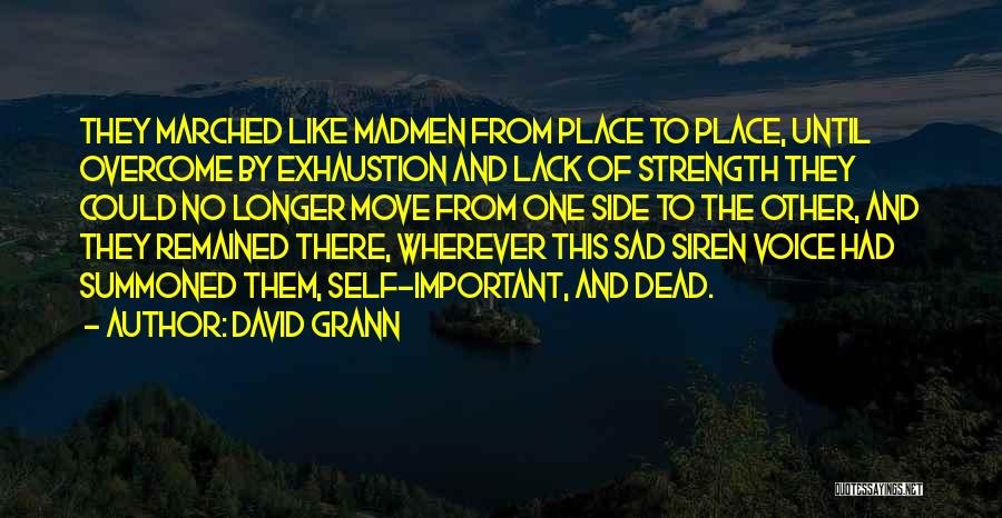 David Grann Quotes 2038998