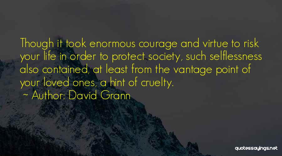 David Grann Quotes 2181126