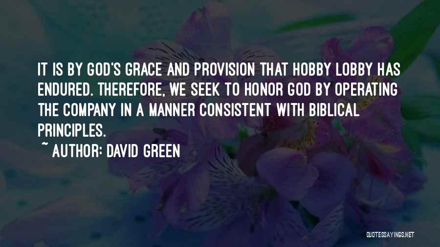 David Green Hobby Lobby Quotes By David Green