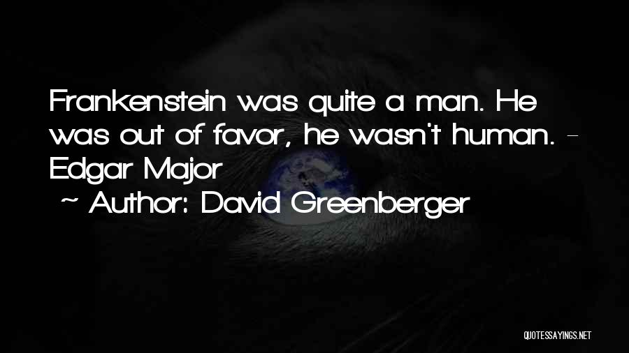 David Greenberger Quotes 555772