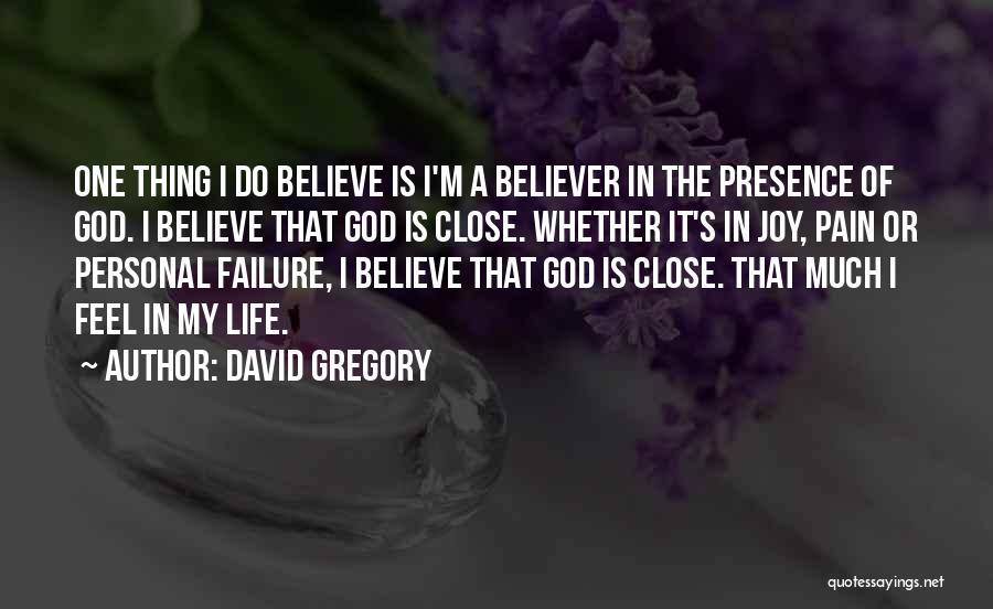 David Gregory Quotes 840895