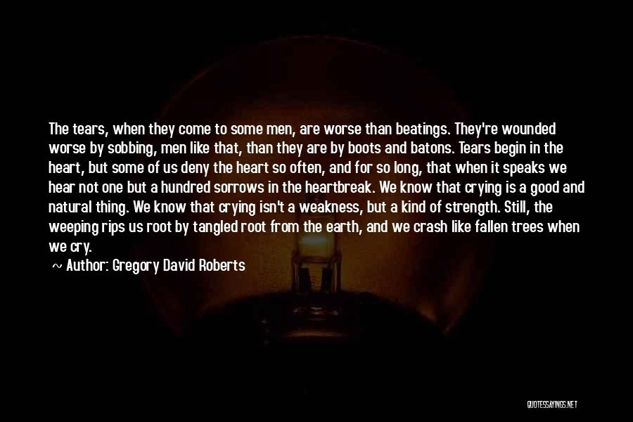 David Gregory Roberts Quotes By Gregory David Roberts