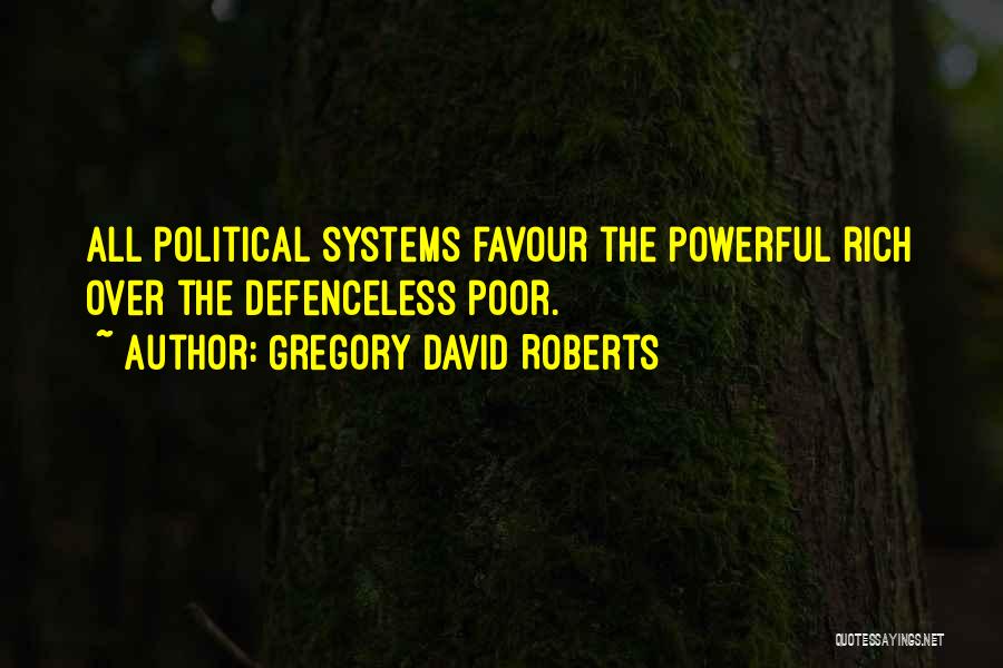 David Gregory Roberts Quotes By Gregory David Roberts