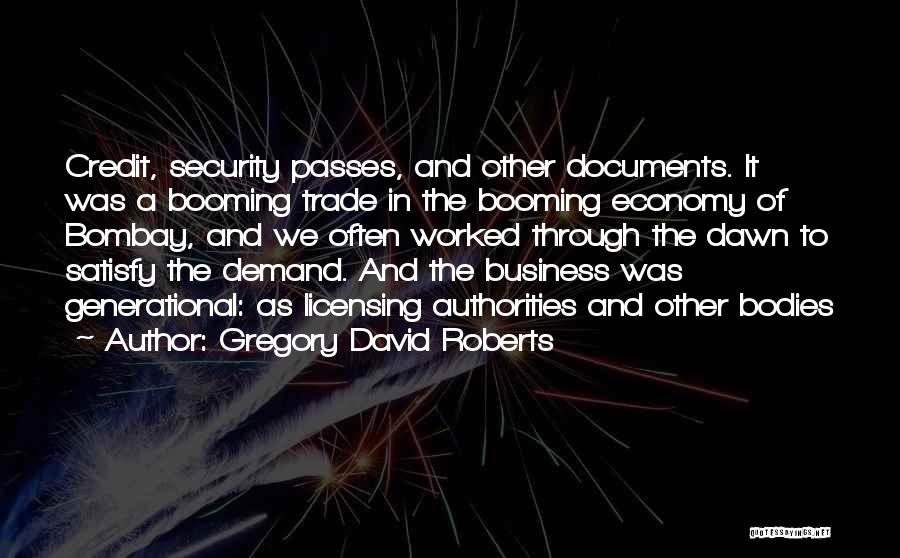 David Gregory Roberts Quotes By Gregory David Roberts