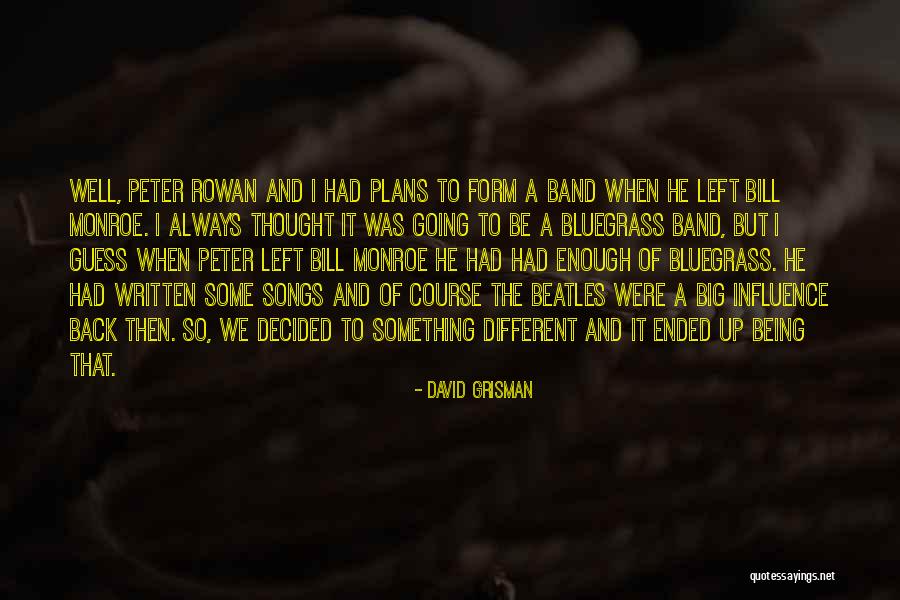 David Grisman Quotes 2183982