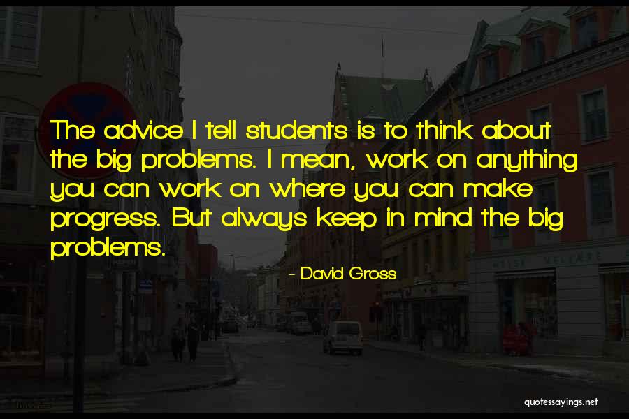 David Gross Quotes 1332986 David Gross Quotes 1332986