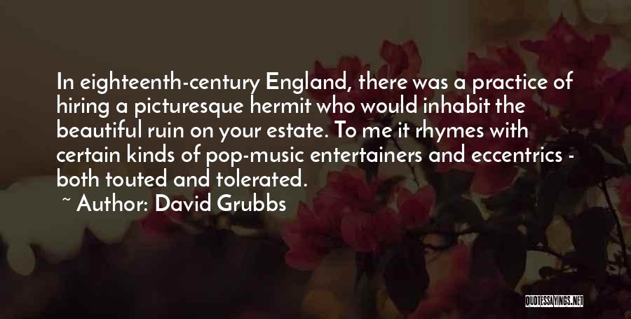 David Grubbs Quotes 1270298