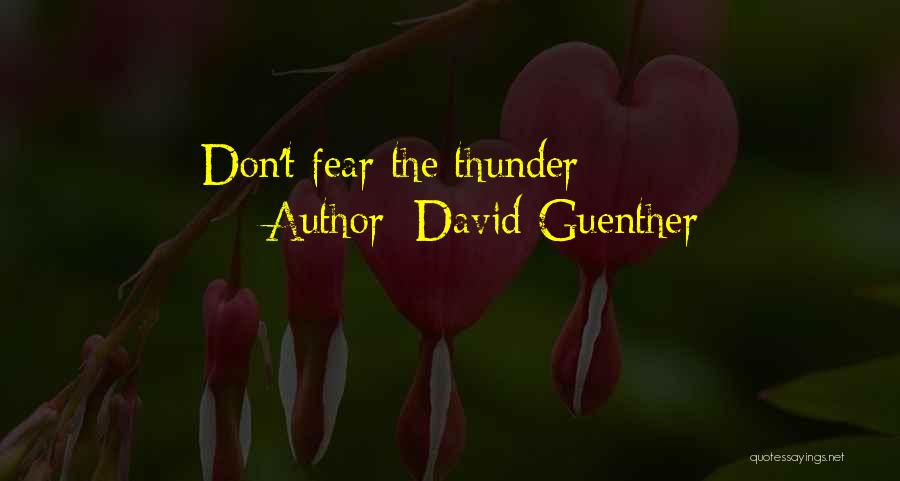 David Guenther Quotes 484316